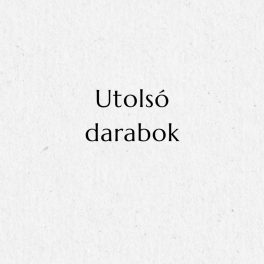 <b>UTOLSÓ DARABOK</b>